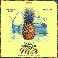 A la Orilla del Mar - William Barz & Mc Killer