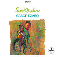 It Was A Very Good Year - Gábor Szabó