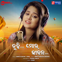 Tuhi Mora Jibana - Amrita Nayak & Agni