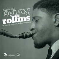 Pent-Up House - Sonny Rollins & Clifford Brown & Max Roach & Richie Powell & George Morrow