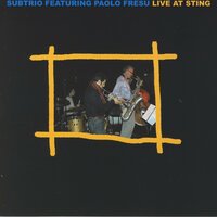 Dream Stepper - Subtrio & Paolo Fresu