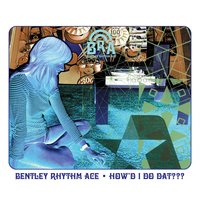 How'd I Do Dat (Stanton Warriors Dub) - Bentley Rhythm Ace & Stanton Warriors