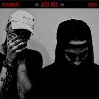 Auta Mua - Diison & Djangomayn