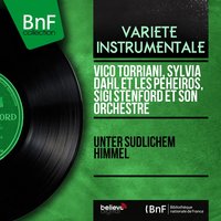 Heut' singen die Gitarren - Sylvia Dahl et les Peheiros & Sunshine Quartett & Horst Kudritzki et son orchestre & Manner terzett & les Kihula-Hawaiians, Sunshine Quartett, Manner terzett, Sylvia Dahl et les Peheiros, Horst Kudritzki et son orchestre, Hunter Fuhlich et son orchestre & les Kihula-Hawaiians