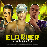 Ela Quer Ladrão - JwsNoBeat081 & VitinhoXcamoso & diego treloso
