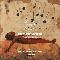 Going To Sleep - BiPolars & Claudio Ricci