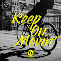 Keep On Movin - Amado Olvera