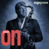Euge One-Oh-One - Euge Groove