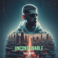 Uncontainable - D.O.E. Beats