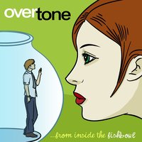 Even Though - Overtone