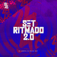 Set Ritmado 2.0 - DJ Jheffh & DJ RD DA DZ7