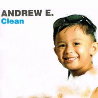 Clean - Andrew E.