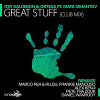 Great Stuff - Maya Simantov & Itay Kalderon & Ortega