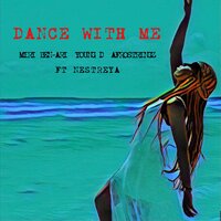 Dance With Me - Afrostringz & Miri Ben-Ari & Young "D" & Nestreya