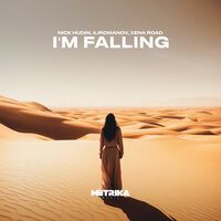 I'm Falling - Nick Hudin & IliRomanov & Xena Road