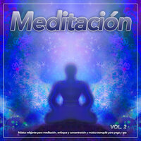 Enfoque y concentración - Musica relajante & Meditacionessa & Meditacion