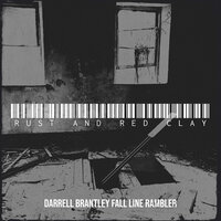 When It Still Ran - Darrell Brantley Fall Line Rambler