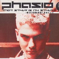 That Style Is My Style - Phasio & Thirdwave