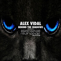 Behind the Shadows - Alex Vidal & K Nass