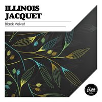 What's the Riff - Illinois Jacquet