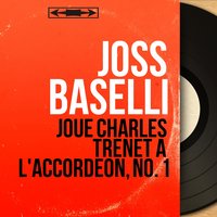 Où sont-ils donc ? - Joss Baselli