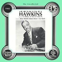 Let's Ball Awhile - Erskine Hawkins and His Orchestra & Jimmy Mitchell & Dolores Brown & Ace Harris