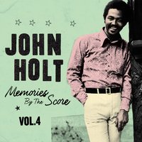 I'll be Lonely - John Holt