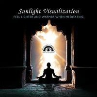 Get Some Sunshine - Oasis of Relaxation Meditation