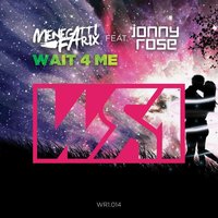Wait 4 Me - Menegatti