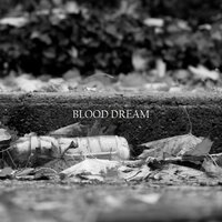 Say My Name - Blood Dream