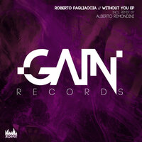 Without You - Roberto Pagliaccia & Alberto Remondini