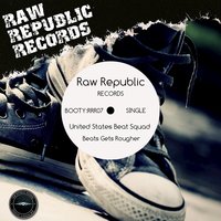 Beats Get Rougher - United States Beat Squad