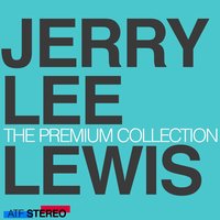 Hello Josephine - Jerry Lee Lewis