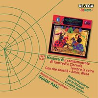 Il combattimento di Tancredi e Clorinda: V. Amico, hai vinto: io ti perdon - Günter Kehr & Mainzer Kammerorchester & Elisabeth Speiser & Rodolfo Malacarne & Laerte Malaguti & Mainzer Kammerorchester, Günter Kehr, Laerte Malaguti, Rodolfo Malacarne, Elisabeth Speiser & Клаудио Монтеверди