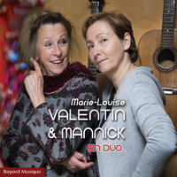 Les hommes de ma vie - Mannick & Marie-Louise Valentin