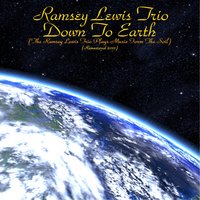 We Blue It - Ramsey Lewis Trio