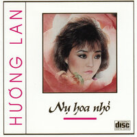 Nụ Hoa Nhỏ - Huong Lan