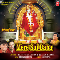Om Sai Namo Namah - Suresh Wadkar & Rajeev Raj Aditya