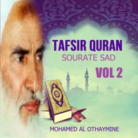 Tafsir Quran - Sourate Sad, Pt.4 - Mohamed Al Othaymine