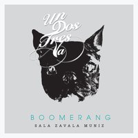 Los Rufianes - Boomerang