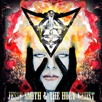 Center of the Universe - Jesse Smith & The Holy Ghost