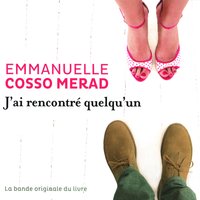 Dans l'echancrure du temps qui passe - Emmanuelle Cosso Merad & Maurane