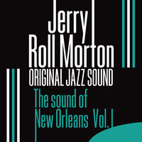 Grandpa's Spells - Jelly Roll Morton