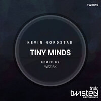 Tiny Minds - Kevin Nordstad