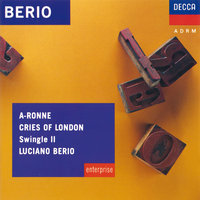 Berio: A-Ronne - 3. E...La...Un...Qui...E - Swingle II & Лучано Берио