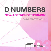 New-Age Wondertwinism - D Numbers & Walker Barnard
