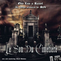 Le son du cimetière - Raziel & Syb & Eko Lsa
