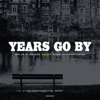 Years Go By - Big Al & Amalia