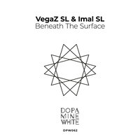Beneath the Surface - VegaZ SL & Imal SL