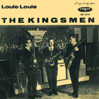 Louie Louie - The Kingsmen